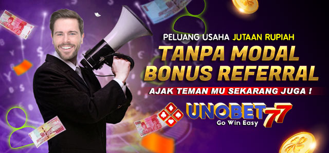 Bonus Member Refferal Situs Judi Online Indonesia UNOBET77