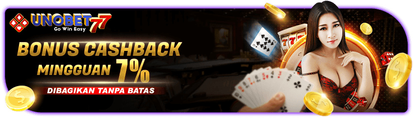 BONUS CASHBACK HINGGA 7% TANPA BATAS